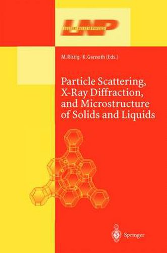Cover image for Particle Scattering, X-Ray Diffraction, and Microstructure of Solids and Liquids