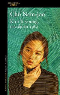 Cover image for Kim Ji-young, nacida en 1982 / Kim Jiyoung, Born 1982