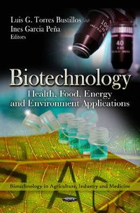 Cover image for Biotechnology: Health, Food, Energy & Environment Applications