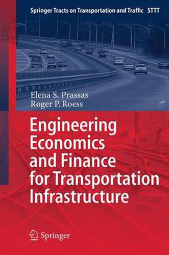 Engineering Economics and Finance for Transportation Infrastructure