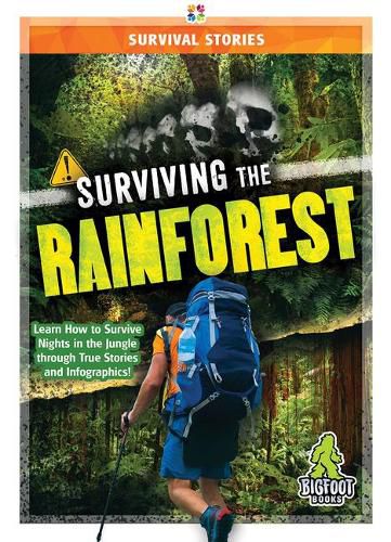 Cover image for Survival Stories: Surviving the Rainforest