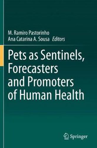 Cover image for Pets as Sentinels, Forecasters and Promoters of Human Health