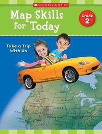 Cover image for Map Skills for Today: Grade 2: Take a Trip with Us