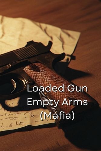 Cover image for Loaded Gun Empty Arms