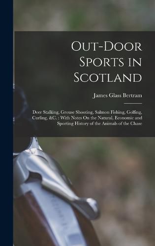 Out-Door Sports in Scotland