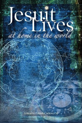 Cover image for Jesuit Lives: At Home in the World