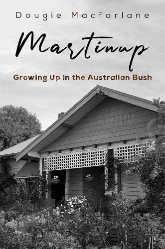 Cover image for Martinup: Growing Up in the Australian Bush