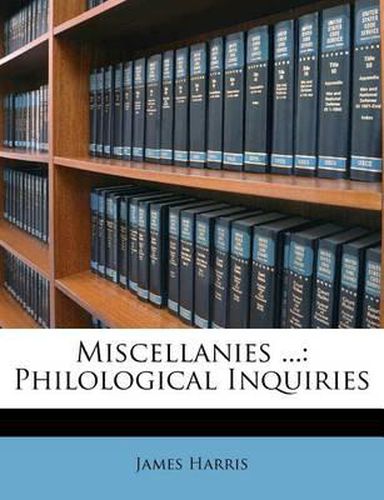 Cover image for Miscellanies ...: Philological Inquiries