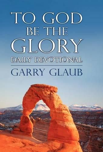 Cover image for To God Be the Glory Daily Devotional