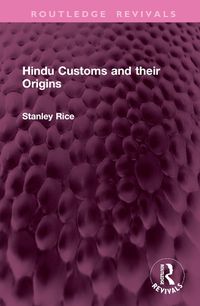 Cover image for Hindu Customs and their Origins