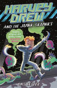 Cover image for Harvey Drew and the Junk Skunks