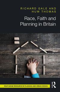 Cover image for Race, Faith and Planning in Britain