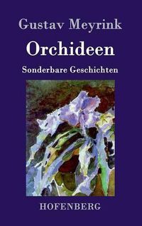 Cover image for Orchideen: Sonderbare Geschichten