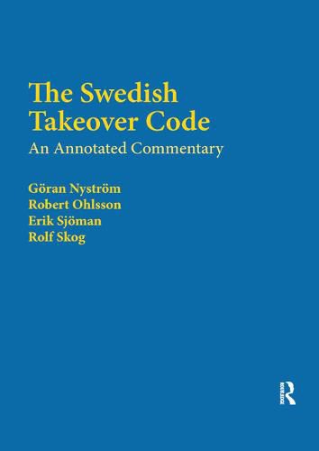 Cover image for The Swedish Takeover Code: An annotated commentary