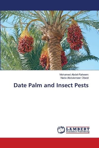 Cover image for Date Palm and Insect Pests