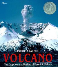 Cover image for Volcano: The Eruption and Healing of Mount St Helens