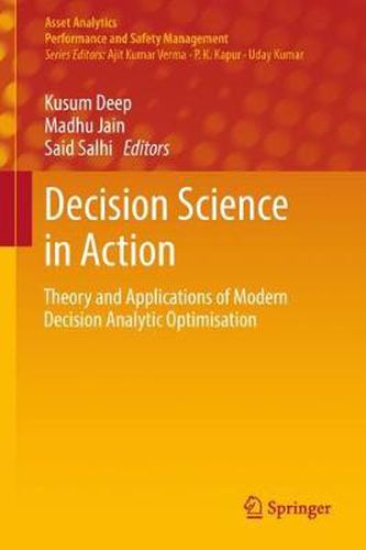 Cover image for Decision Science in Action: Theory and Applications of Modern Decision Analytic Optimisation