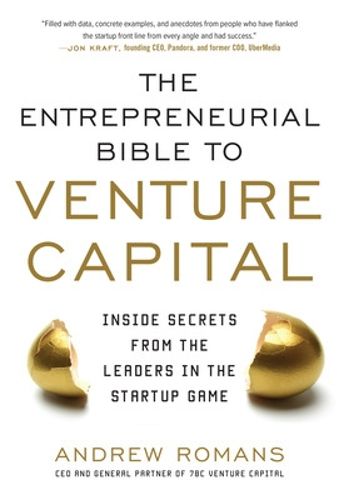 Cover image for The Entrepreneurial Bible to Venture Capital (PB)