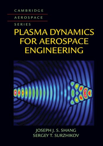 Cover image for Plasma Dynamics for Aerospace Engineering