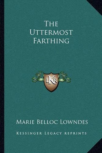 The Uttermost Farthing