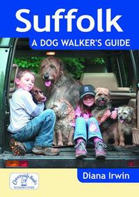 Cover image for Suffolk a Dog Walker's Guide