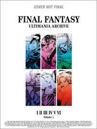 Cover image for Final Fantasy Ultimania Archive Volume 1