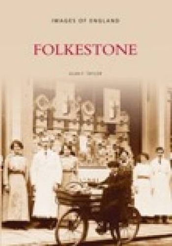 Cover image for Folkestone: Images of England