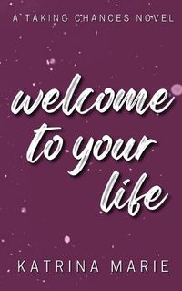 Cover image for Welcome to Your Life