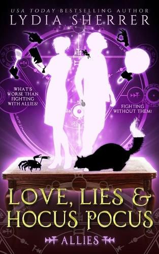 Cover image for Love, Lies, and Hocus Pocus Allies