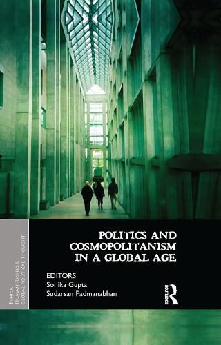 Cover image for Politics and Cosmopolitanism in a Global Age