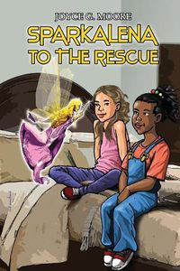 Cover image for Sparkalena to the Rescue