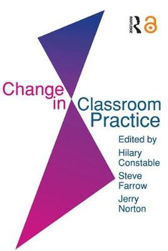 Cover image for Change In Classroom Practice