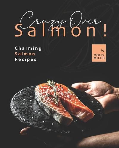 Cover image for Crazy Over Salmon!