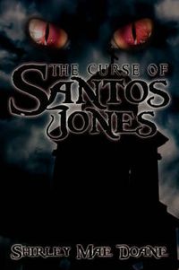 Cover image for The Curse of Santos Jones
