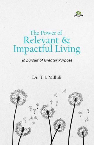 Cover image for The Power of Relevant & Impactful Living