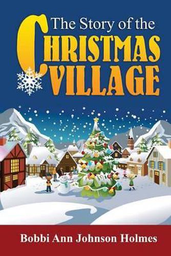 The Story of the Christmas Village