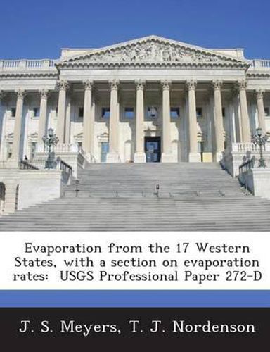 Cover image for Evaporation from the 17 Western States, with a Section on Evaporation Rates