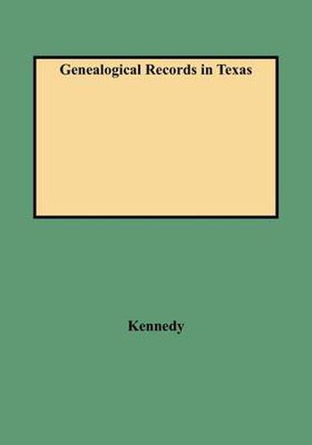 Cover image for Genealogical Records in Texas