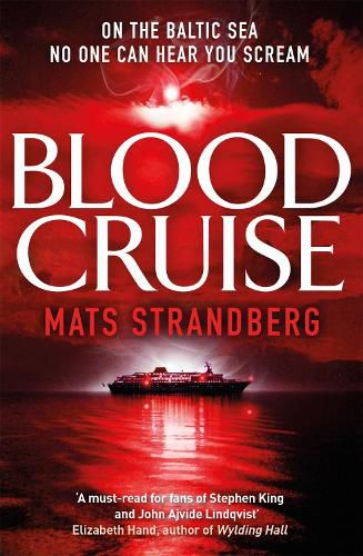 Blood Cruise: A thrilling chiller from the 'Swedish Stephen King