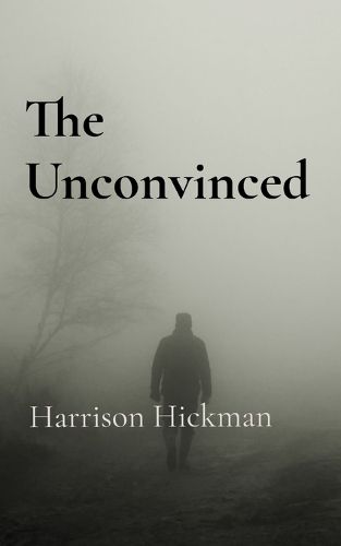 The Unconvinced