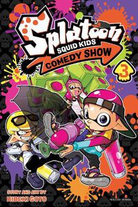 Cover image for Splatoon: Squid Kids Comedy Show, Vol. 3