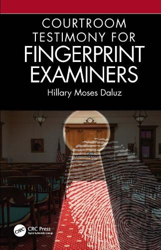 Cover image for Courtroom Testimony for Fingerprint Examiners
