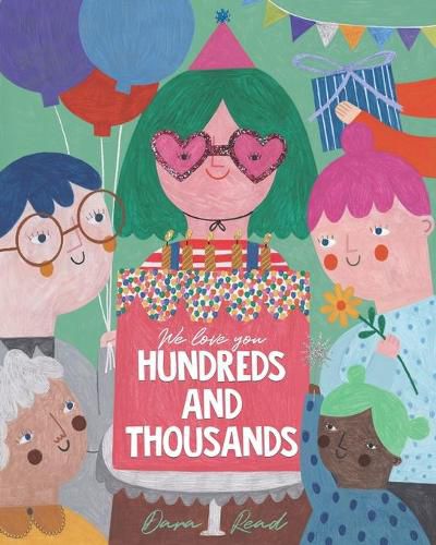 Cover image for We Love You Hundreds and Thousands: A Children's Picture Book about Foster Care and Adoption