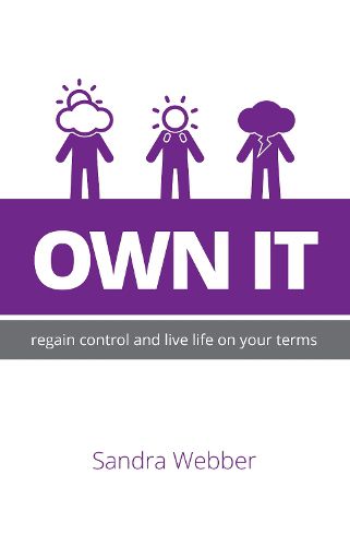 Cover image for Own It: Regain control and live life on your terms