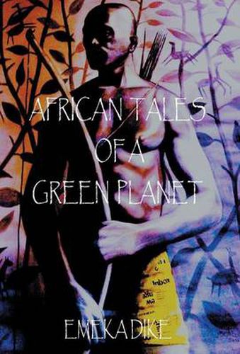 Cover image for African Tales of A Green Planet