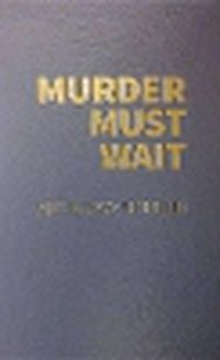 Cover image for Murder Must Wait