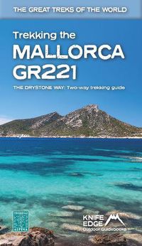 Cover image for Trekking the Mallorca GR221