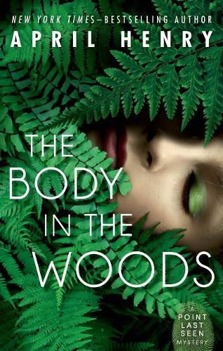 Cover image for The Body in the Woods: A Point Last Seen Mystery