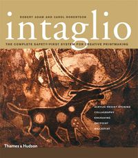 Cover image for Intaglio: The Complete Safety-First System for Creative Printmaking