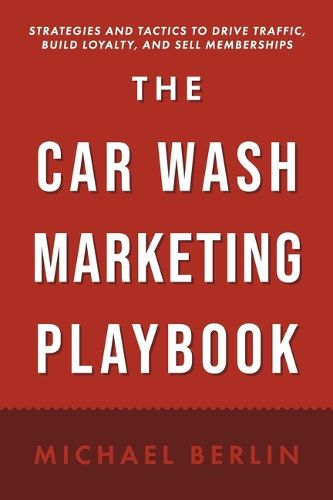 Cover image for The Car Wash Marketing Playbook